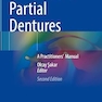 Removable Partial Dentures: A Practitioners’ Manual Second Edition