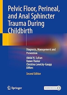 عکس Pelvic Floor, Perineal, and Anal Sphincter Trauma During Childbirth: Diagnosis, Management and Prevention
