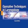 Operative Techniques in Laryngology 2nd Edition