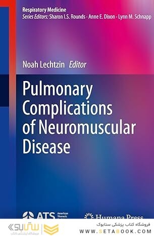 Pulmonary Complications of Neuromuscular Disease (Respiratory Medicine)