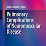 Pulmonary Complications of Neuromuscular Disease (Respiratory Medicine)
