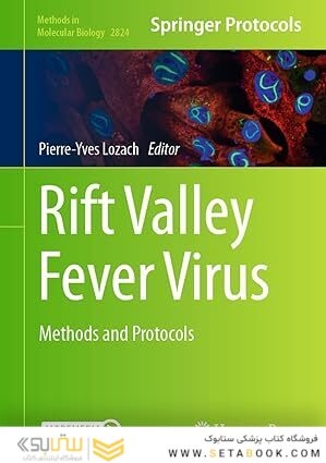 Rift Valley Fever Virus: Methods and Protocols
