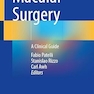 Macular Surgery: A Clinical Guide
