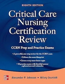 عکس Critical Care Nursing Certification Review: CCRN Prep and Practice Exams, Eighth Edition