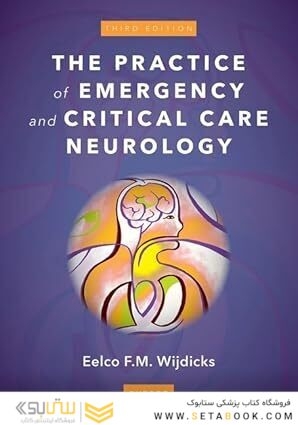 The Practice of Emergency and Critical Care Neurology 3rd Edition
