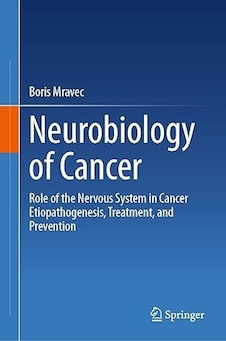عکس Neurobiology of Cancer: Role of the Nervous System in Cancer Etiopathogenesis, Treatment, and Prevention
