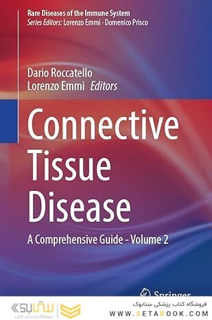 Connective Tissue Disease: A Comprehensive Guide - Volume 2