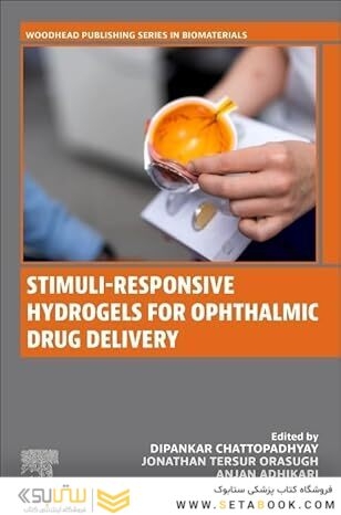 Stimuli-Responsive Hydrogels for Ophthalmic Drug Delivery 1st Edition