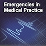 Emergencies in Medical Practice