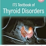 ITS Textbook of Thyroid Disorders 1st Edition