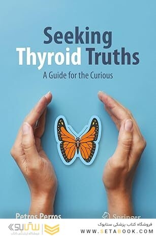Seeking Thyroid Truths: A Guide for the Curious