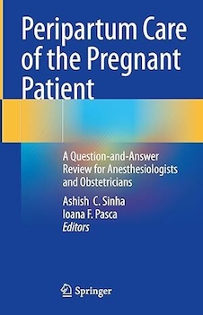 عکس Peripartum Care of the Pregnant Patient: A Question-and-Answer Review for Anesthesiologists and Obstetricians