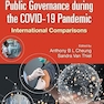 Crisis Leadership And Public Governance During The Covid-19 Pandemic: International Comparisons