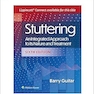Stuttering: An Integrated Approach to Its Nature and Treatment