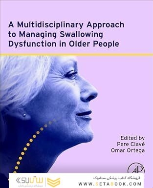 A Multidisciplinary Approach to Managing Swallowing Dysfunction in Older People