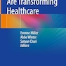 How Designers Are Transforming Healthcare: How Co-Design Partnerships Transform and Disrupt the Health System