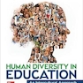 Loose Leaf for Human Diversity in Education: 2024 Release 99th Edition