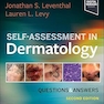 Self-Assessment in Dermatology: Questions and Answers 2nd Edition