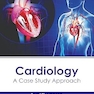 Cardiology: A Case Study Approach