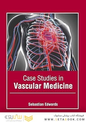 Case Studies in Vascular Medicine