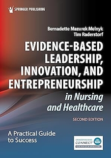عکس Evidence-Based Leadership, Innovation, and Entrepreneurship in Nursing and Healthcare: A Practical Guide for Success 2nd Edition