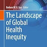 The Landscape of Global Health Inequity