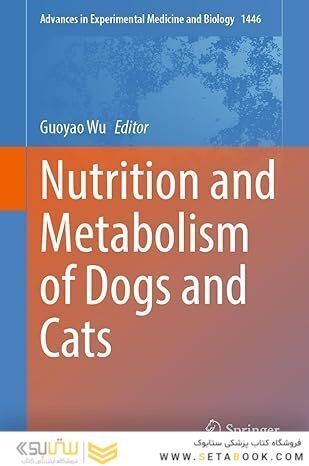 Nutrition and Metabolism of Dogs and Cats