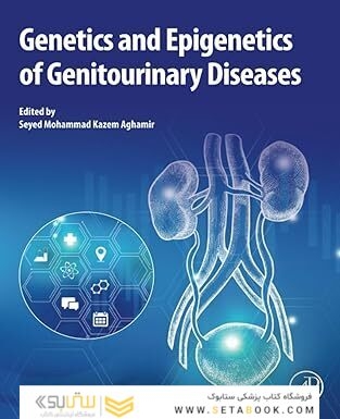 Genetics and Epigenetics of Genitourinary Diseases 1st Edition