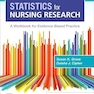 Statistics for Nursing Research: A Workbook for Evidence-Based Practice