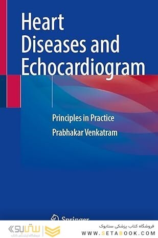 Heart Diseases and Echocardiogram: Principles in Practice