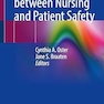 The Nexus between Nursing and Patient Safety