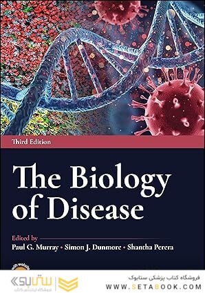 The Biology of Disease 3rd Edition