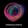 Evolutionary Medicine 2nd Edition