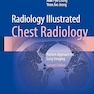 Radiology Illustrated: Chest Radiology: Pattern Approach for Lung Imaging Second Edition