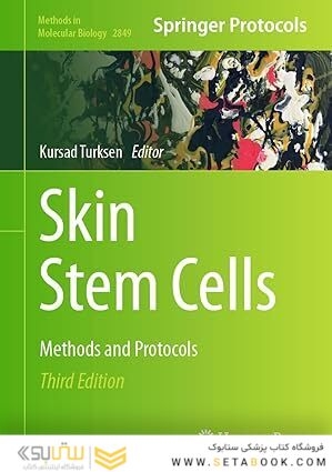 Skin Stem Cells: Methods and Protocols