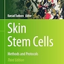 Skin Stem Cells: Methods and Protocols