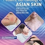 Atlas of Pediatric Dermatology in Asian Skin 1st Edition