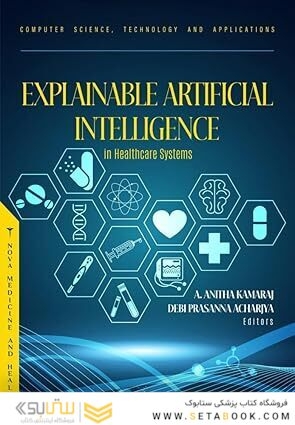 Explainable Artificial Intelligence in Healthcare Systems