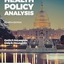 Health Policy Analysis: An Interdisciplinary Approach: An Interdisciplinary Approach 4th Edition