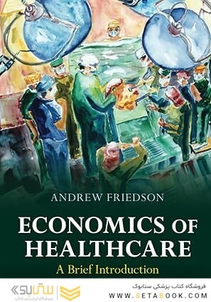 Economics of Healthcare New Edition