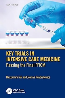 عکس Key Trials in Intensive Care Medicine: Passing the Final FFICM 1st Edition