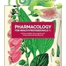 Pharmacology for Health Professionals: Includes Elsevier Adaptive Quizzing for Pharmacology for Health Professionals 6th Edition