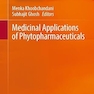 Medicinal Applications of Phytopharmaceuticals