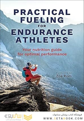 Practical Fueling for Endurance Athletes: Your Nutrition Guide for Optimal Performance