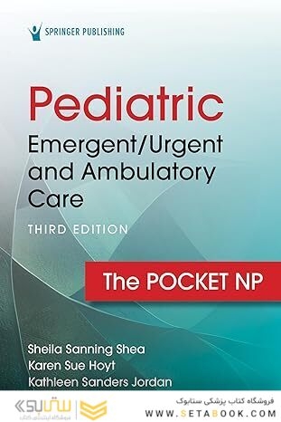 Pediatric Emergent/Urgent and Ambulatory Care: The Pocket NP 3rd Edition