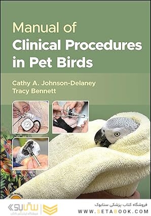 Manual of Clinical Procedures in Pet Birds 1st Edition