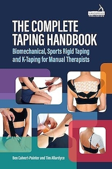 عکس The Complete Taping Handbook: Biomechanical, Sports Rigid Taping and K-Taping for Manual Therapists