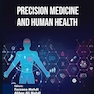 Precision Medicine and Human Health