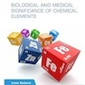 Biological and Medical Significance of Chemical Elements