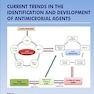 Current Trends in the Identification and Development of Antimicrobial Agents